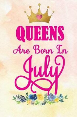 Cover of Queens Are Born in July