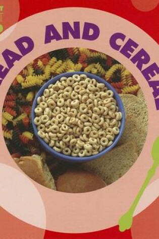 Cover of Bread and Cereal