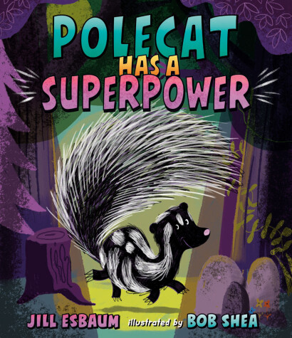 Book cover for Polecat Has a Superpower