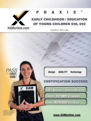 Book cover for Praxis Early Childhood/Education of Young Children 020, 022 Teacher Certification Test Prep Study Guide