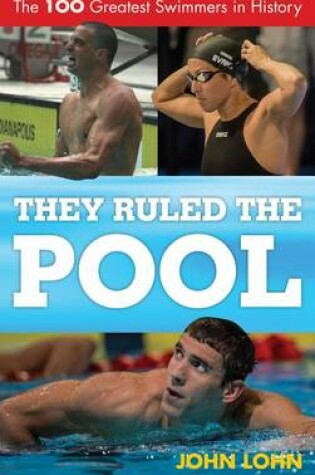 Cover of They Ruled the Pool