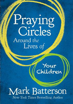 Book cover for Praying Circles Around the Lives of Your Children