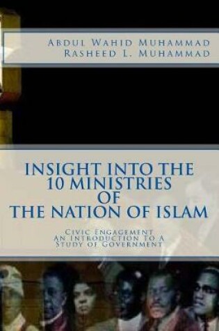 Cover of Insight Into The 10 Ministries of The Nation of Islam