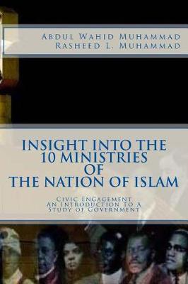 Book cover for Insight Into The 10 Ministries of The Nation of Islam