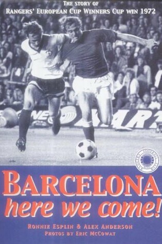 Cover of Barcelona, Here We Come