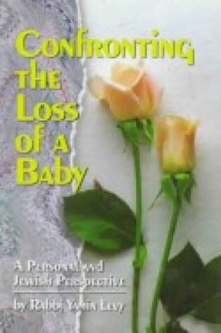 Cover of Confronting the Loss of a Baby