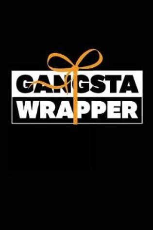 Cover of Gangsta Wrapper