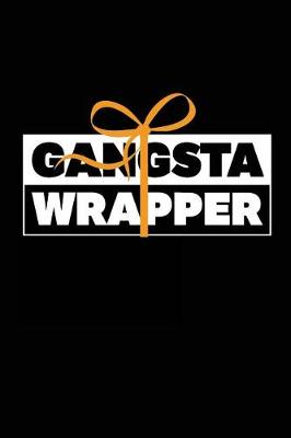 Book cover for Gangsta Wrapper