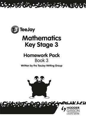 Book cover for TeeJay Mathematics Key Stage 3 Book 3 Homework Pack