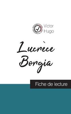 Book cover for Lucrece Borgia de Victor Hugo (fiche de lecture et analyse complete de l'oeuvre)