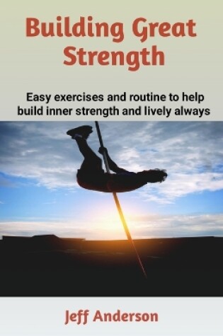 Cover of Building Great Strength
