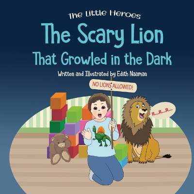 Book cover for The Scary Lion That Growled in the Dark