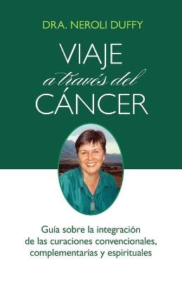 Book cover for Viaje a Traves Del Cancer