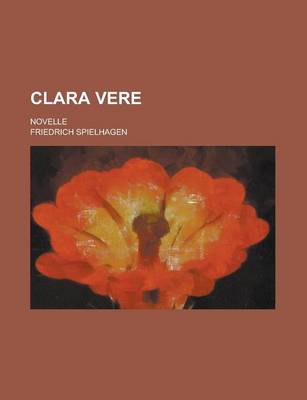 Book cover for Clara Vere; Novelle