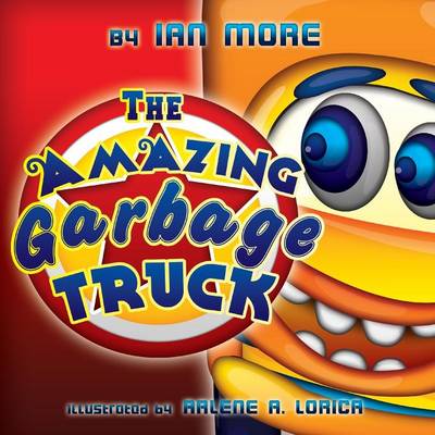 Book cover for The Amazing Garbage Truck