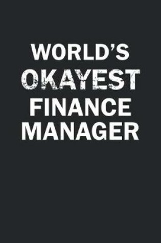 Cover of World's Okayest Finance Manager