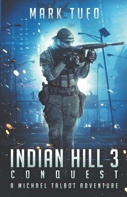 Cover of Indian Hill 3 Conquest