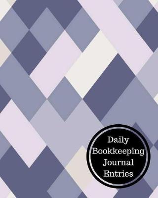 Book cover for Daily Bookkeeping Journal Entries