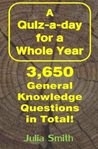 Cover of A Quiz a Day For a Whole Year