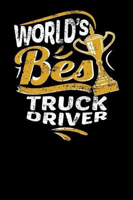 Book cover for World's Best Truck Driver
