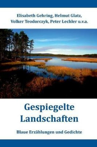 Cover of Gespiegelte Landschaften