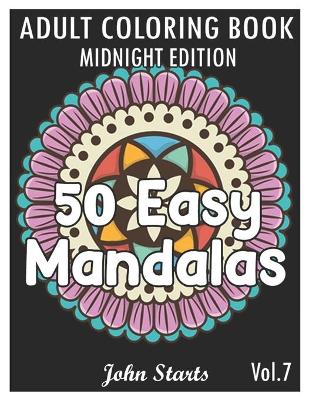 Book cover for 50 Easy Mandalas Midnight Edition