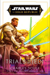 Book cover for Star Wars: Trials of the Jedi (The High Republic)