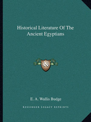 Book cover for Historical Literature of the Ancient Egyptians