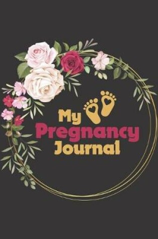 Cover of My Pregnancy Journal