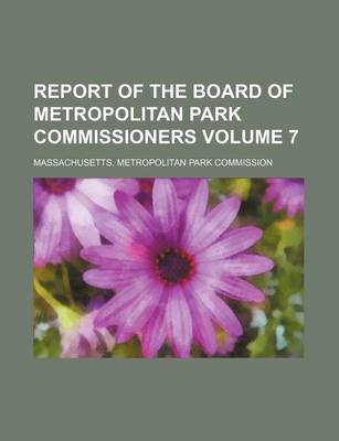 Book cover for Report of the Board of Metropolitan Park Commissioners Volume 7