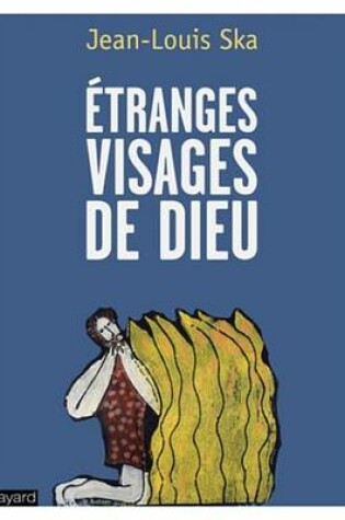 Cover of Etranges Visages de Dieu