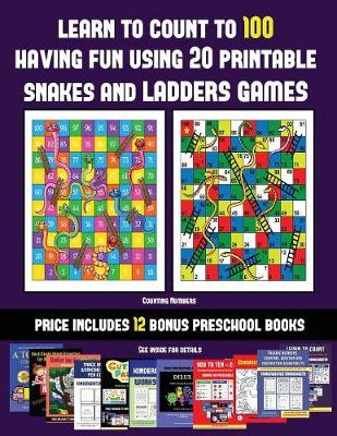 Book cover for Counting Numbers (Learn to count to 100 having fun using 20 printable snakes and ladders games)