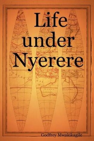 Cover of Life Under Nyerere