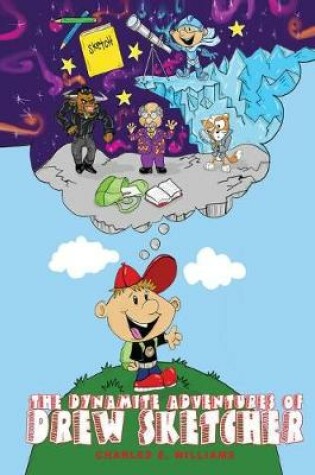 Cover of The Dynamite Adventures of Drew Sketcher
