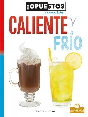 Book cover for Caliente Y Frío (Hot and Cold)