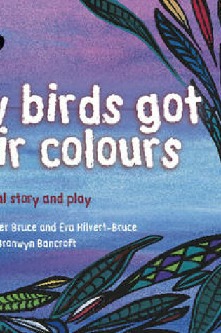 Cover of How birds got their colours