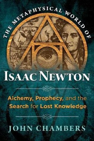 Cover of The Metaphysical World of Isaac Newton