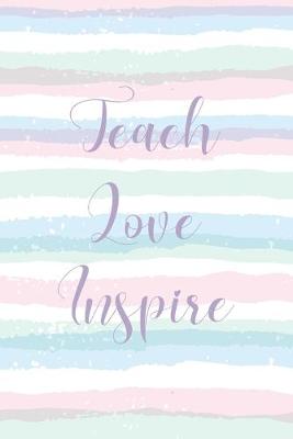 Cover of Teach love inspire