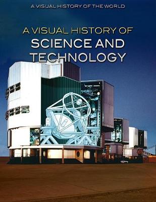 Book cover for A Visual History of Science and Technology