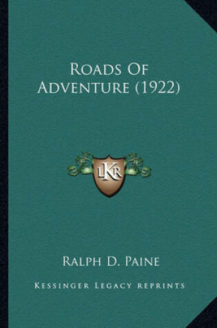 Cover of Roads of Adventure (1922) Roads of Adventure (1922)