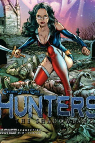 Cover of Grimm Fairy Tales Presents: Hunters