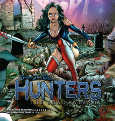 Book cover for Grimm Fairy Tales Presents: Hunters