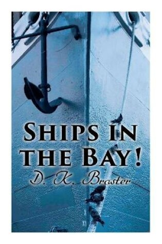 Cover of Ships in the Bay!
