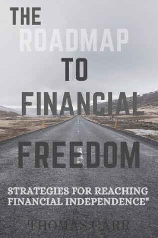 Cover of The Roadmap to Financial Freedom