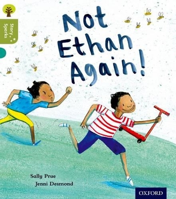 Cover of Oxford Reading Tree Story Sparks: Oxford Level 7: Not Ethan Again!