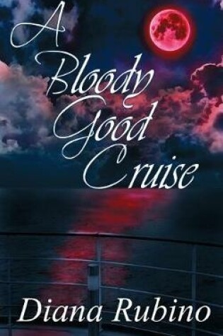 Cover of A Bloody Good Cruise