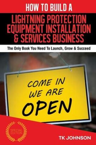 Cover of How to Build a Lightning Protection Equipment Installation & Services Business (