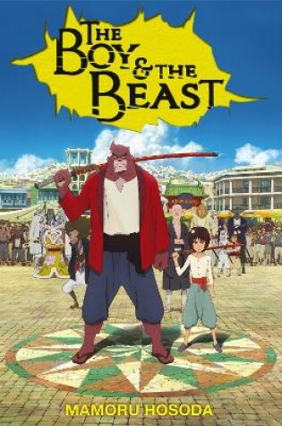 Cover of The Boy and the Beast