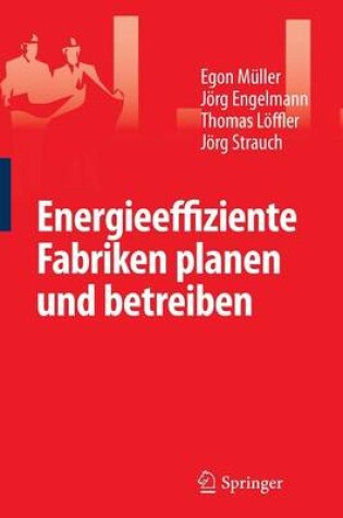 Cover of Energieeffiziente Fabriken planen und betreiben