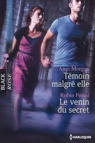 Cover of Temoin Malgre Elle - Le Venin Du Secret